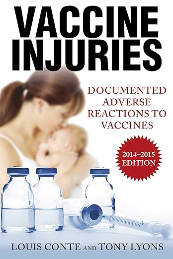 Vaccine Injuries: Documented Adverse Reactions to Vaccines