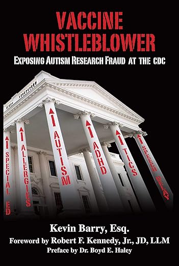 Vaccine Whistleblower: Exposing Autism Research Fraud at the CDC