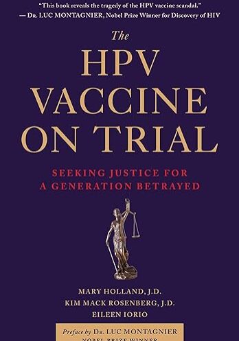 The HPV Vaccine On Trial: Seeking Justice For A Generation Betrayed